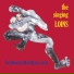 The Singing Loins