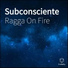 Ragga On Fire