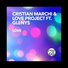 Cristian Marchi, Love Project feat. Glenys