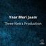 Three Netra Production