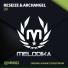 ReSeize & Archangel
