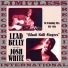 Huddie 'leadbelly' Ledbetter