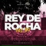 Rey de Rocha, Bony Bony
