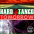 Hard In Tango