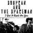 Soupcan and The Spaceman