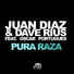 Juan Diaz, Dave Rius feat. Oscar Portugues