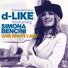 D-Like, Bodyles, D'Andy, Simona Bencini