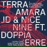 JD & Nicenine feat. Doppia Erre feat. Doppia Erre