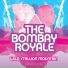 The Bombay Royale