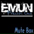 Mute Box