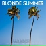Blonde Summer