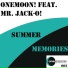 One Moon feat. Mr Jack O feat. Mr Jack O