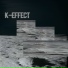 K - Effect