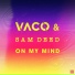 Vaco, Sam Deed