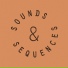 Sounds & Sequences
