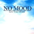 No Mood