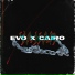 E.v.o feat. Cairo