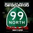 Diego Redd, 99 North, Shake Da Mayor