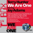 Terry Hunter, Jay Adams