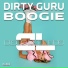 Dirty Guru