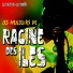 Racine des Iles