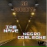 IAM NAVE feat. Negro Corleone
