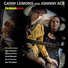 Cathy Lemons and Johnny Ace