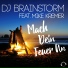 DJ Brainstorm feat. Mike Kremer feat. Mike Kremer