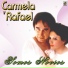 Carmela Y Rafael