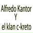 Alfredo Kantor, El Klan C-Kreto