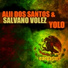 Salvano Volez, Alii Dos Santos