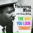 Thelonious Monk & Sonny Rollins