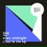 Even Midnight