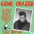 Gene Crazed