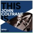 John Coltrane - Blue Note BLP 1577