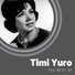 Timi Yuro