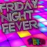 Friday Night Fever