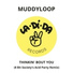 Muddyloop