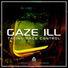 Gaze Ill