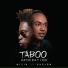 Taboo Génération feat. Alibi Montana