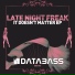 Late Night Freak