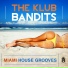 The Klub Bandits