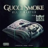 Gucci Smoke feat. King Cydal