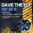 Dave The Elf, LT1, Riggsy