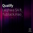 Leqhwa SA feat. Tublack Hao