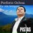 PORFIRIO OCHOA PISTAS