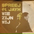 Jayh, Spreej