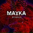 MAYKA