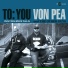 Von Pea and The Other Guys