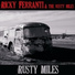 Ricky Ferranti & the Rusty Miles